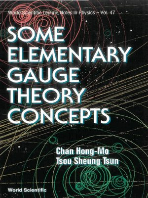 cover image of Some Elementary Gauge Theory Concepts